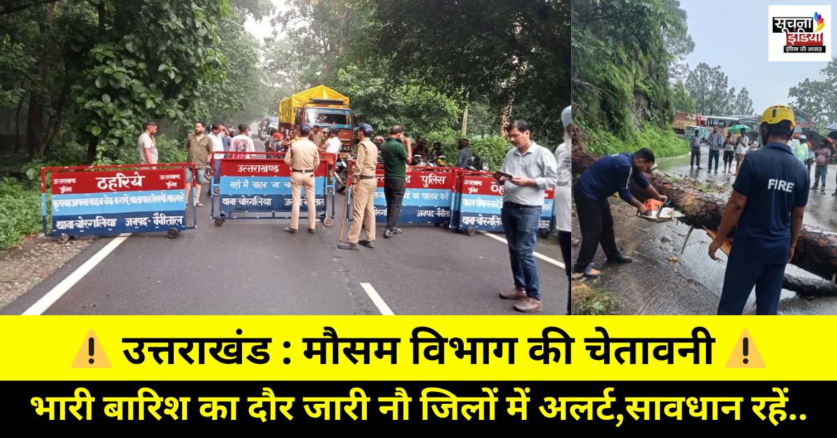 uttarakhand heavy rain alert
